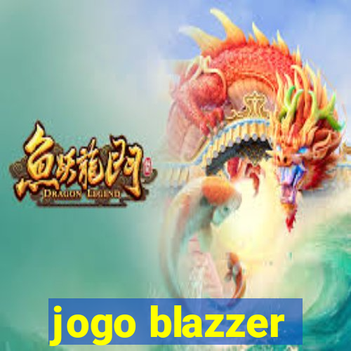 jogo blazzer